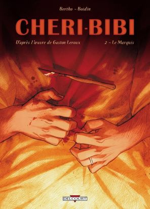 chéri-bibi tome 2 - le marquis