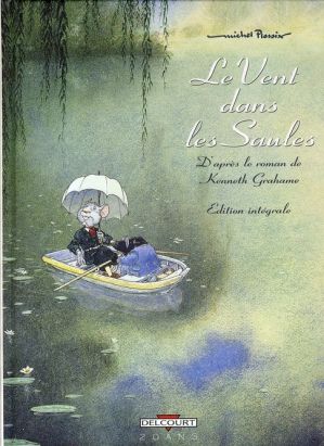 Le vent dans les saules - intégrale