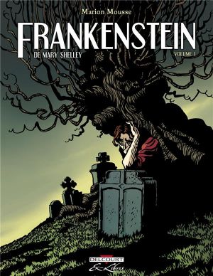 frankenstein, de mary shelley tome 1