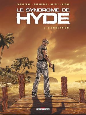 le syndrome de hyde tome 2 - seconde nature le syndrome de hyde tome 2 - seconde nature