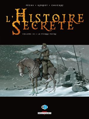 l'histoire secrète tome 10 - la pierre noire