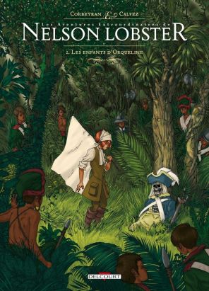 Les aventures extraordinaires de nelson lobster tome 2