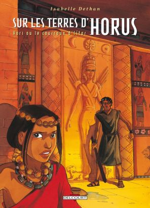 sur les terres d'horus tome 6 - hori ou le courroux d'istar