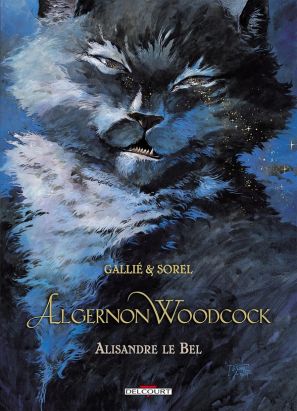 algernon woodcock tome 5 - alisandre le bel