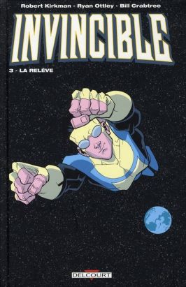invincible tome 3 - la relève