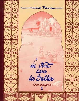le vent dans les sables tome 1 - les crayons