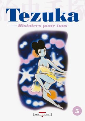 tezuka, histoires pour tous tome 5 tezuka, histoires pour tous tome 5