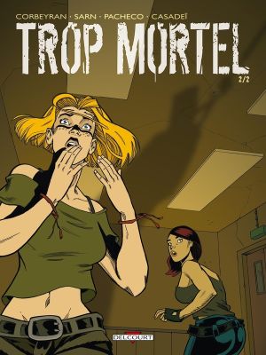 trop mortel tome 2