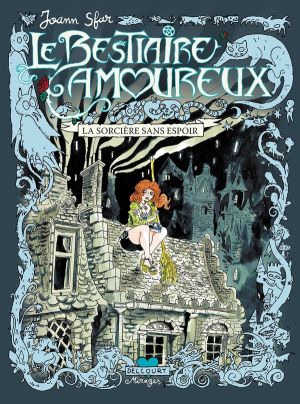 le bestiaire amoureux tome 3 - la sorcière sans espoir