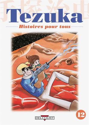 tezuka, histoires pour tous tome 12