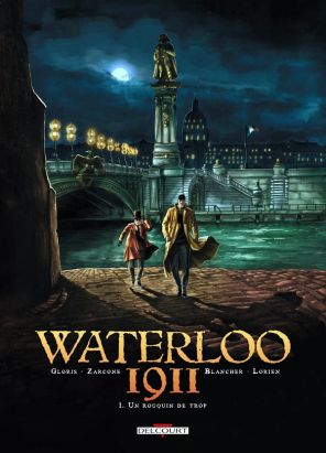 waterloo 1911 tome 1 - un rouquin de trop