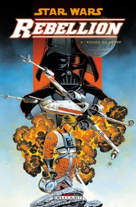 star wars - rébellion tome 2 - échos du passé
