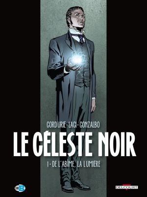 le céleste noir tome 1 - de l'abîme, la lumière