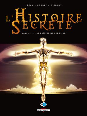 l'histoire secrète tome 13 - le crépuscule des dieux