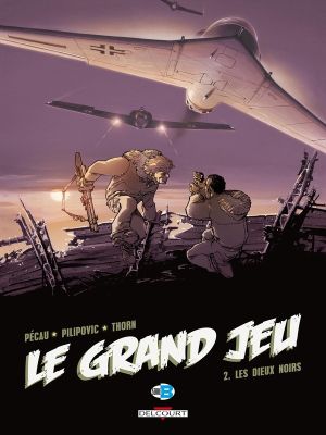 le grand jeu tome 2 - les dieux noirs