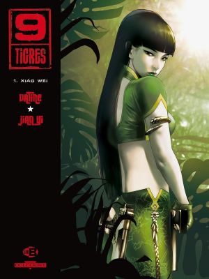 9 tigres tome 1 - xiao wei