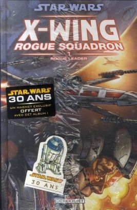 star wars - x-wing rogue squadron tome 1 - rogue leader (+ un magnet) star wars - x-wing rogue squadron tome 1 - rogue leader (+ un magnet)