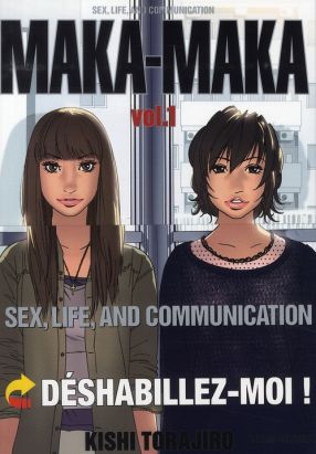 maka-maka tome 1 - sex, life and communication