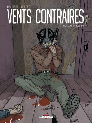 vents contraires tome 1 - moissons rouges