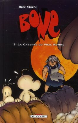 bone tome 6 - la caverne du vieil homme - couleur