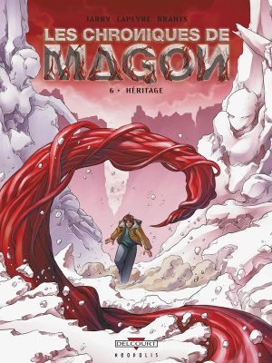 les chroniques de magon tome 6 - héritage les chroniques de magon tome 6 - héritage