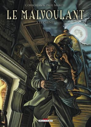 le malvoulant tome 3 - le carnet