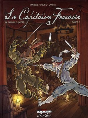 le capitaine fracasse, de théophile gautier tome 1