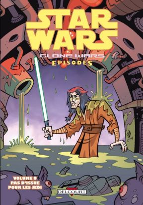 star wars - clone wars episodes tome 9 - pas d'issue jedi