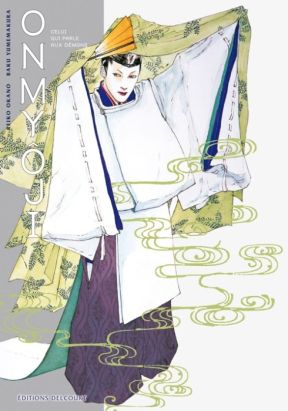 onmyôji, celui qui parle aux démons tome 5