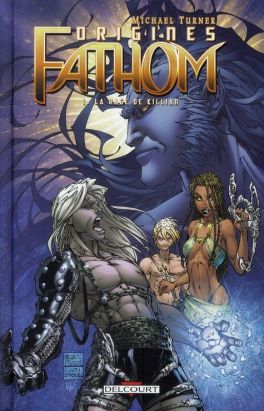 fathom - origines tome 1 - la rage de killian