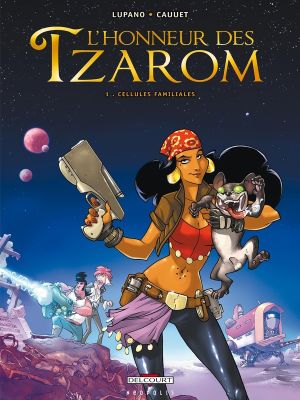 l'honneur des tzarom tome 1 - cellules familiales