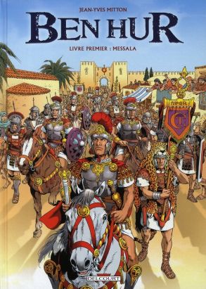 ben hur tome 1 - messala