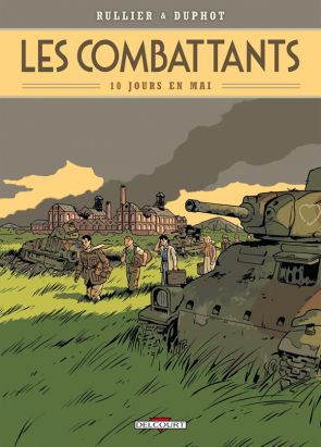 les combattants Tome 1 ; 10 jours en mai