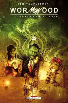 Wormwood tome 1