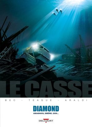 Le casse tome 1