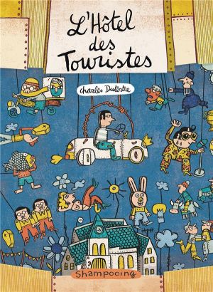l'hôtel des touristes