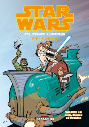 star wars - clone wars épisodes tome 10 - jedi, clones et droïdes