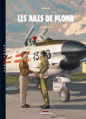 les ailes de plomb tome 6 - neu-neu
