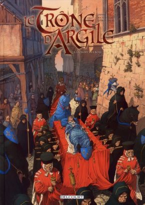 le trône d'argile tome 4 - la mort des rois