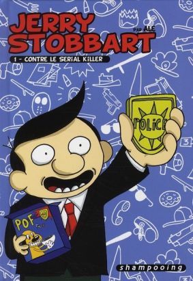 jerry stobbart tome 1 - contre le serial killer