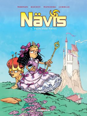 nävis tome 5 - princesse nävis
