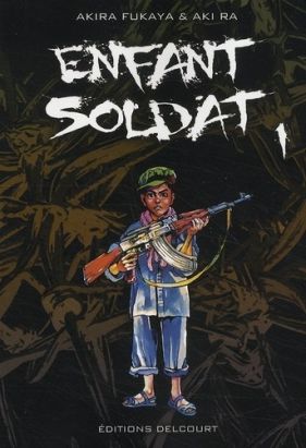 enfant soldat tome 1