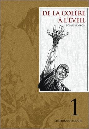 de la colère à l'éveil tome 1