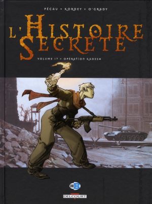 l'histoire secrète tome 17 - opération kadesh