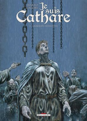 Je suis cathare tome 3