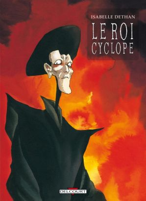 le roi cyclope tome 1 à tome 3 - intégrale