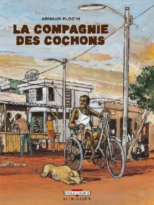 la compagnie des cochons