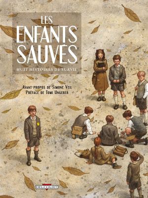 les enfants sauvés ; huit histoires de survie