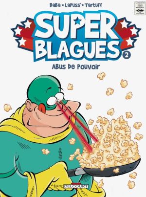 super blagues tome 2 - abus de pouvoir