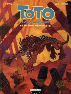 toto l'ornithorynque tome 7 - toto l'ornithorynque et le lion marsupial toto l'ornithorynque tome 7 - toto l'ornithorynque et le lion marsupial